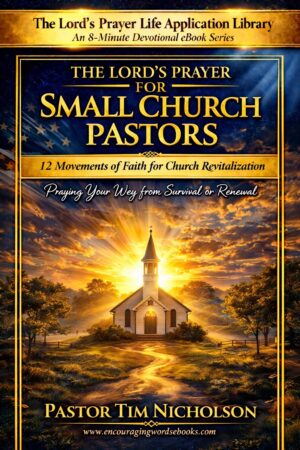 The Lord's Prayer for Small Church Pastors