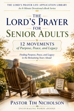 The Lord's Prayer for Senior Adults